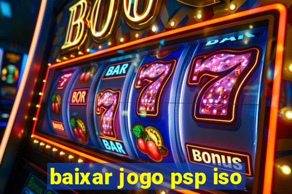 baixar jogo psp iso